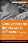 Image for Simulation and Optimization in Finance + Website: Modeling with MATLAB, @Risk, or VBA