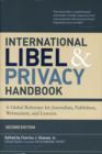 Image for International Libel and Privacy Handbook: A Global Reference for Journalists, Publishers, Webmasters, and Lawyers