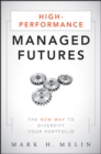 Image for High-performance Managed Futures: The New Way to Diversify Your Portfolio