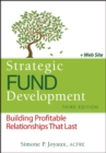 Image for Strategic fund development  : building profitable relationships that last + web site