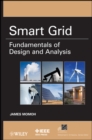 Image for Smart grid  : fundamentals of design and analysis