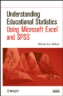 Image for Understanding Educational Statistics Using Microsoft Excel and SPSS