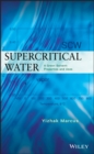 Image for Supercritical Water : A Green Solvent: Properties and Uses