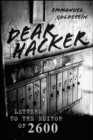 Image for Dear Hacker: Letters to the Editor of 2600