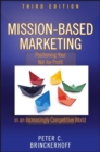 Image for Mission-Based Marketing: Positioning Your Not-for-Profit in an Increasingly Competitive World