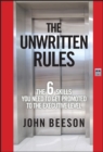 Image for The Unwritten Rules: The Six Skills You Need to Get Promoted to the Executive Level