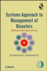 Image for Systems approach to management of disasters: methods and applications