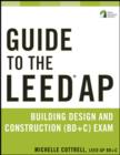 Image for Guide to the LEED AP Building Design and Construction (BD&amp;C) exam