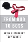 Image for From bud to boss  : transition to remarkable leadership