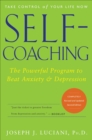 Image for Self-Coaching: The Powerful Program to Beat Anxiety and Depression