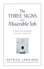 Image for The truth about employee engagement: a fable about addressing the three root causes of job misery