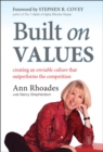 Image for Built on values  : creating an enviable culture that outperforms the competition