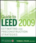 Image for Guide to Leed 2009 Estimating and Preconstruction Strategies