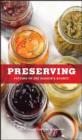 Image for Preserving: Putting Up the Season&#39;s Bounty