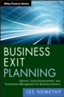 Image for Business exit planning  : options, value enhancement, and transaction management for business owners