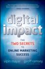 Image for Digital impact  : the two secrets to online marketing success