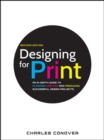 Image for Designing for print  : an in-depth guide to planning, creating, and producing successful design projects