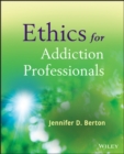 Image for Ethics for addiction professionals