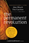Image for The permanent revolution  : apostolic imagination and practice for the 21st century church