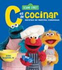 Image for Sesame Street C Es De Cocinar Recetas De Nuestra Comunidad