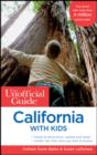 Image for The Unofficial Guide to California With Kids