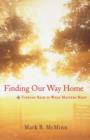 Image for Finding Our Way Home