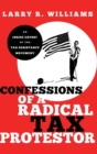 Image for Confessions of a Radical Tax Protestor
