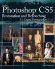Image for Adobe Photoshop CS5: Restoration and Retouching for Digital Photographers Only