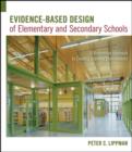 Image for Evidence-based design of elementary and secondary schools
