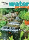 Image for Better Homes &amp; Gardens Water Gardening