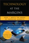 Image for Technology at the Margins: How IT Meets the Needs of Emerging Markets : 22