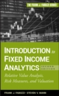 Image for Introduction to Fixed Income Analytics: Relative Value Analysis, Risk Measures and Valuation