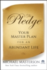 Image for The pledge  : your master plan for an abundant life