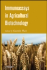 Image for Immunoassays in Agricultural Biotechnology