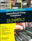 Image for Upgrading and fixing computers for dummies: do-it-yourself