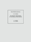 Image for Transport Phenomena in Materials Processing : Solutions Manual