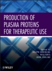 Image for Production of plasma proteins for therapeutic use
