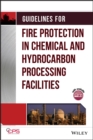 Image for Guidelines for fire protection in chemical, petrochemical, and hydrocarbon processing facilities.