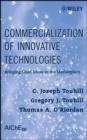 Image for Commercialization of Innovative Technologies - Bringing Good Ideas into Practice