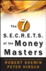 Image for The Seven S.E.C.R.E.T.S. Of the Money Masters