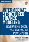 Image for Intermediate structured finance modeling: leveraging excel, VBA, access, and powerpoint