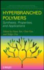 Image for Hyperbranched polymers: synthesis, properties, and applications