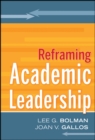 Image for Reframing Academic Leadership