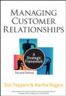 Image for Managing customer relationships: a strategic framework