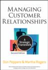 Image for Managing Customer Relationships: A Strategic Framework