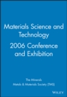 Image for Materials Science and Technology 2006 Conference and Exhibition