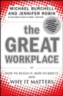 Image for The great workplace: how to build it, how to keep it, and why it matters