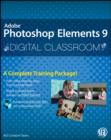 Image for Photoshop Elements 9 Digital Classroom : (Book and Video Training)