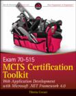 Image for MCTS certification toolkit (exam 70-515)  : Web application development with Microsoft .NET Framework 4.0