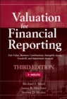 Image for Valuation for financial reporting: fair value, business combinations, intangible assets, goodwill, and impairment analysis